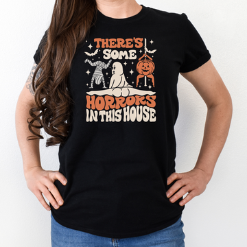 There's Some Horror's In This House T-Shirt