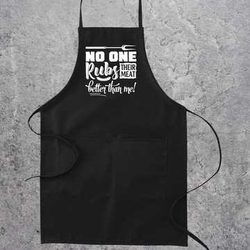 No One Rubs Their Meat Better Than Me Apron