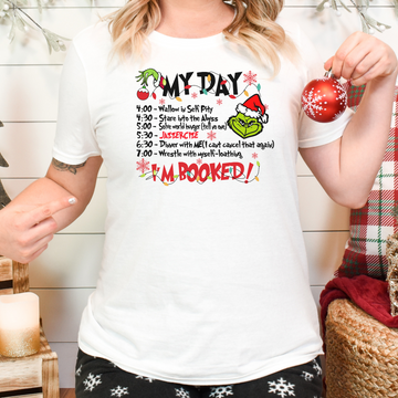 Grinch My Day, I'm Booked T-Shirt