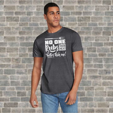 No One Rubs Their Meat Better Than Me T-Shirt