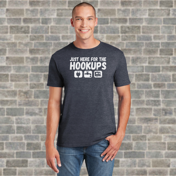 Just Here For The Hookups T-Shirt