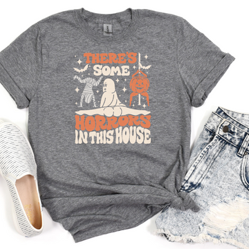 There's Some Horror's In This House T-Shirt